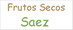 FRUTOS SECOS SAEZ SL