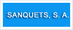 SANQUETS SA
